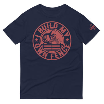t-shirt with slogan "I Build My Own Fence"